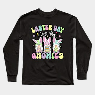 Happy Easter With My Gnomies Long Sleeve T-Shirt